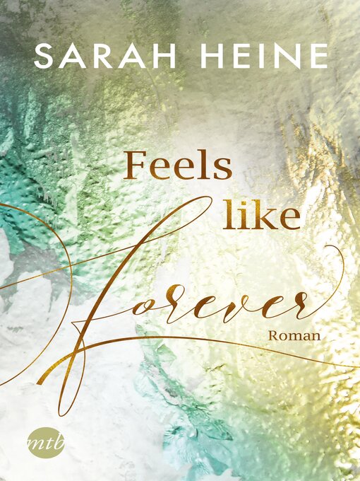 Titeldetails für Feels like Forever nach Sarah Heine - Verfügbar